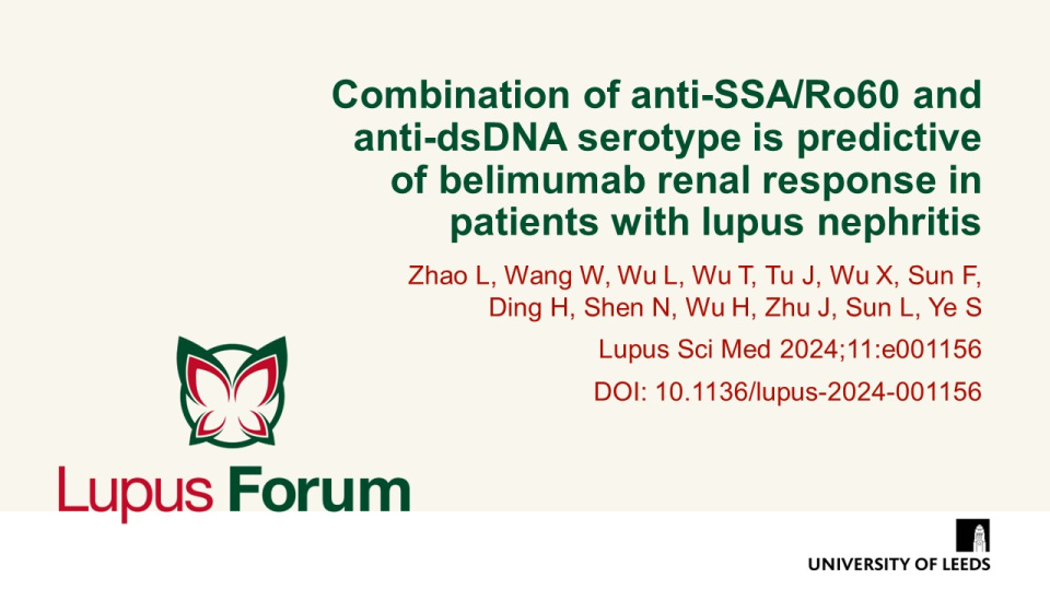 Publication thumbnail: Combination of anti-SSA/Ro60 and anti-dsDNA serotype is predictive of belimumab renal response in patients with lupus nephritis