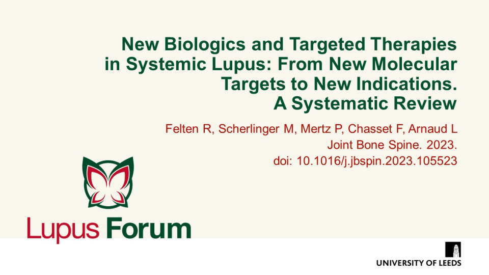 Publication thumbnail: New Biologics and Targeted Therapies in Systemic Lupus: From New Molecular Targets to New Indications.  A Systematic Review