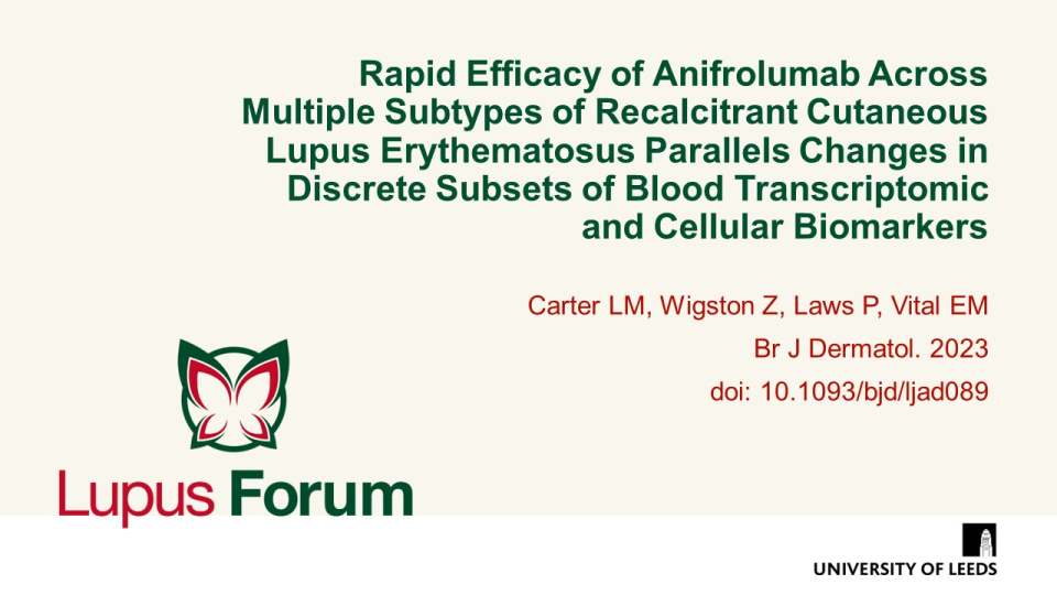 Publication thumbnail: Rapid Efficacy of Anifrolumab Across Multiple Subtypes of Recalcitrant Cutaneous Lupus Erythematosus Parallels Changes in Discrete Subsets of Blood Transcriptomic and Cellular Biomarkers