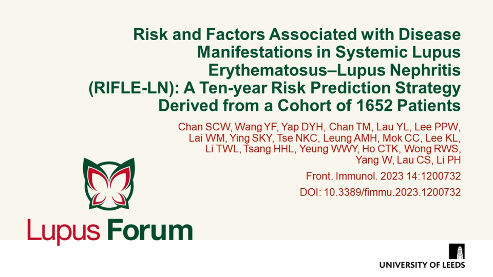 Publication thumbnail: Risk and Factors Associated with Disease Manifestations in Systemic Lupus Erythematosus - Lupus Nephritis (RIFLE-LN): A Ten-year Risk Prediction Strategy Derived from a Cohort of 1652 Patients